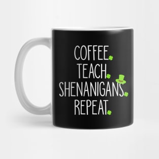 Coffee Teach Shenanigans Repeat Mug